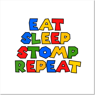 Eat sleep stomp repeat Posters and Art